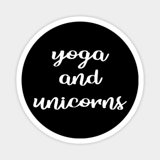 Yoga and unicorns Magnet